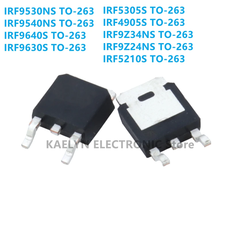 10PCS/LOT IRF9530NS IRF9540NS IRF9640S IRF9630S IRF5305S IRF4905S IRF9Z34NS IRF9Z24NS IRF5210S