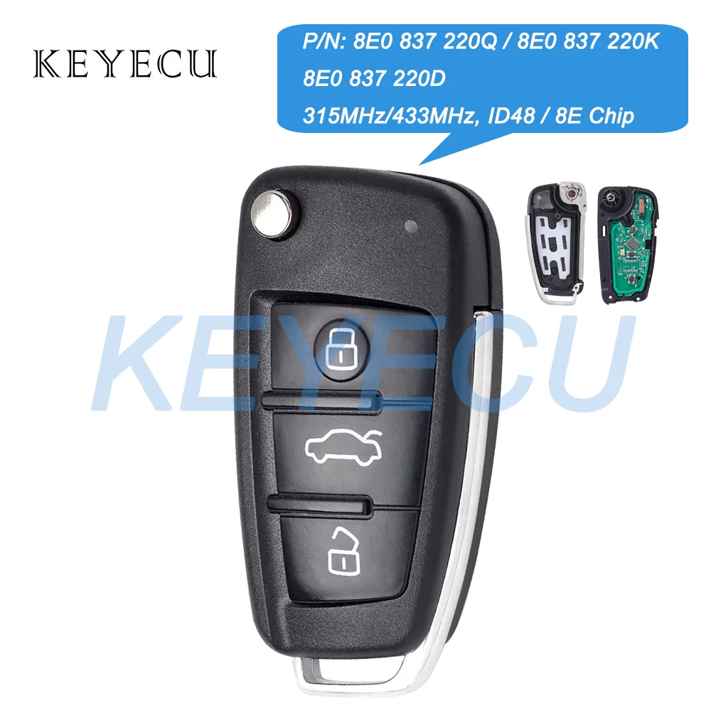 8E0 837 220Q 220K 220D per Audi A4 Quattro RS4 S4 2005 2006 2007 2008 2009 Flip Chiave A Distanza Dell\'automobile Fob 315MHz 433MHz ID48 8E Chip