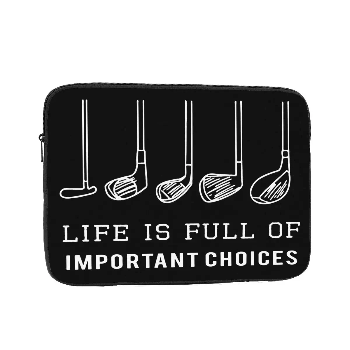 Shockproof Case 12 13 15 17 Inch Life Is Full of Important Choices Laptop Liner Sleeve Golf Notebook Bag Case