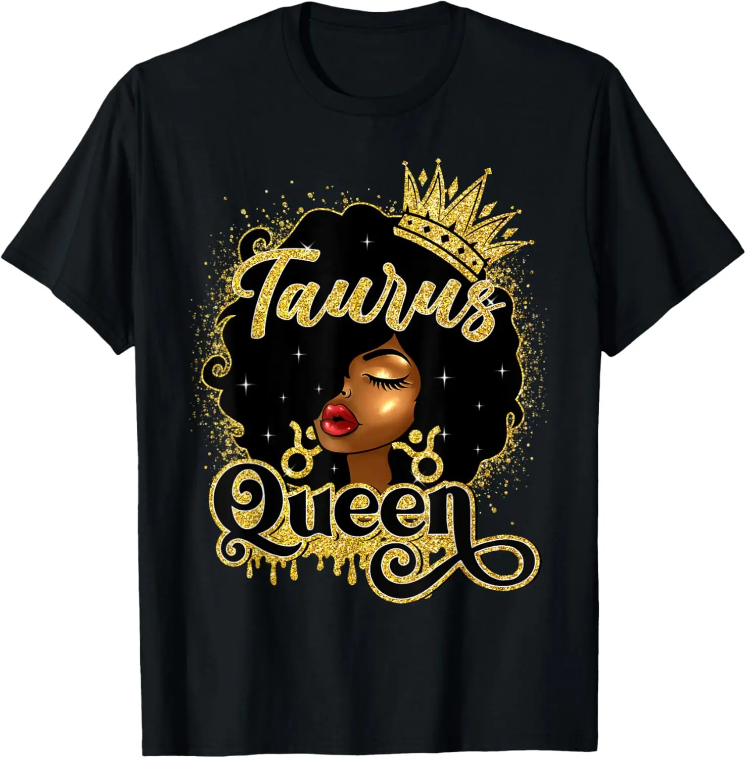 Taurus Queen Birthday Afro Natural Hair Black Women T-Shirt