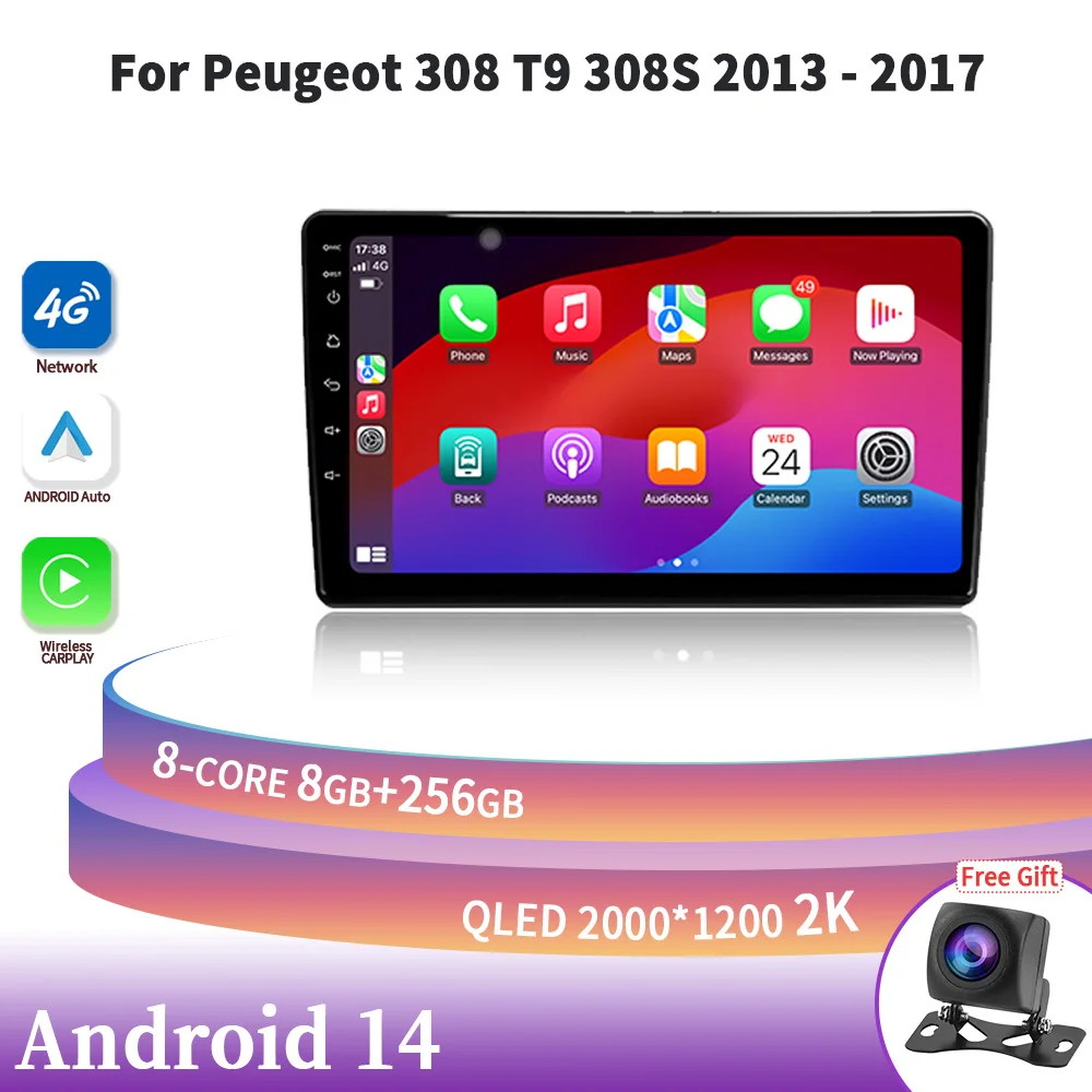 

For Peugeot 308 T9 308S Year 2013-2017 Android 14 Apple Carplay Auto Car Radio Multimedia Navigation 4G GPS Touch Screen Stereo