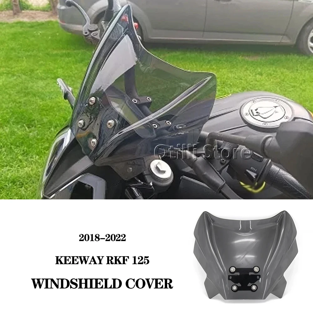 For Keeway RKF 125 RKF125 2018-2022 2021 Motorcycle Windshield Windscreen Acrylic Wind Shield Covers Wind Deflector Accessories