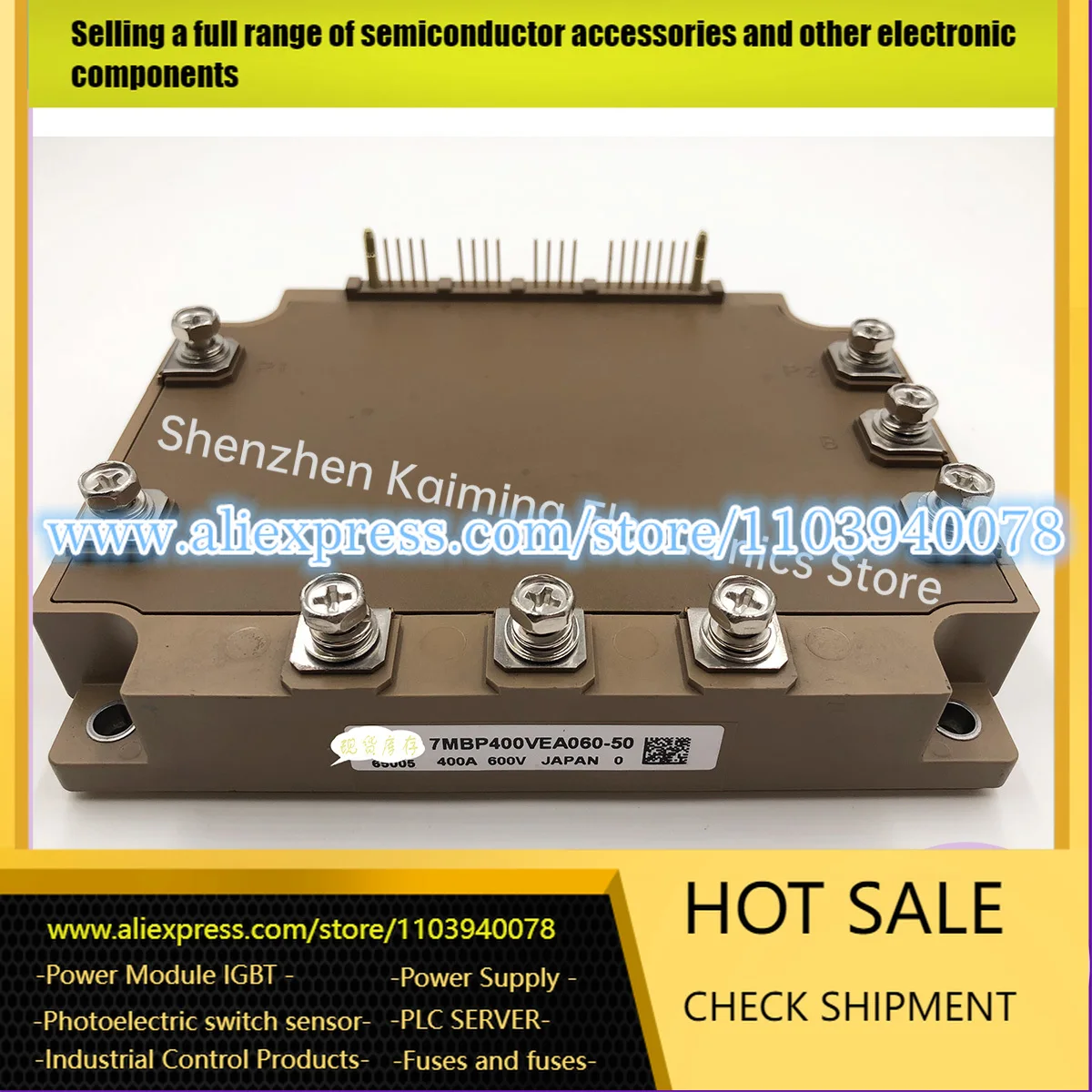 

7MBP400VEA060-50 7MBP200VEA120-50 7MBP300VEA060-50 NEW AND ORIGINAL IGBT