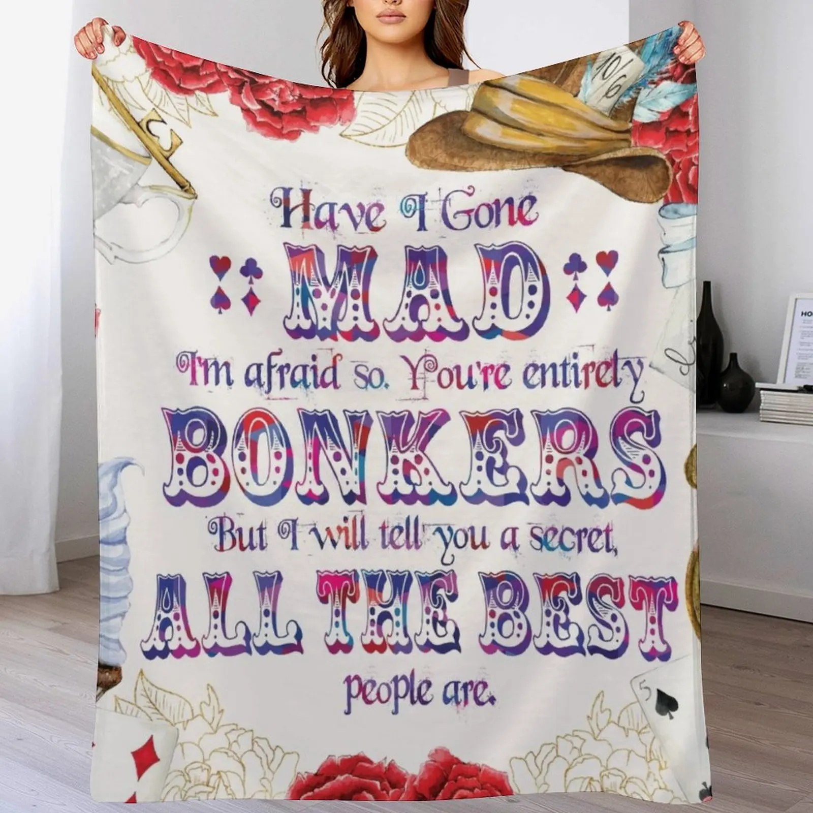 

Alice in Wonderland - Have I Gone Mad Throw Blanket Decorative Throw Thermal Blankets