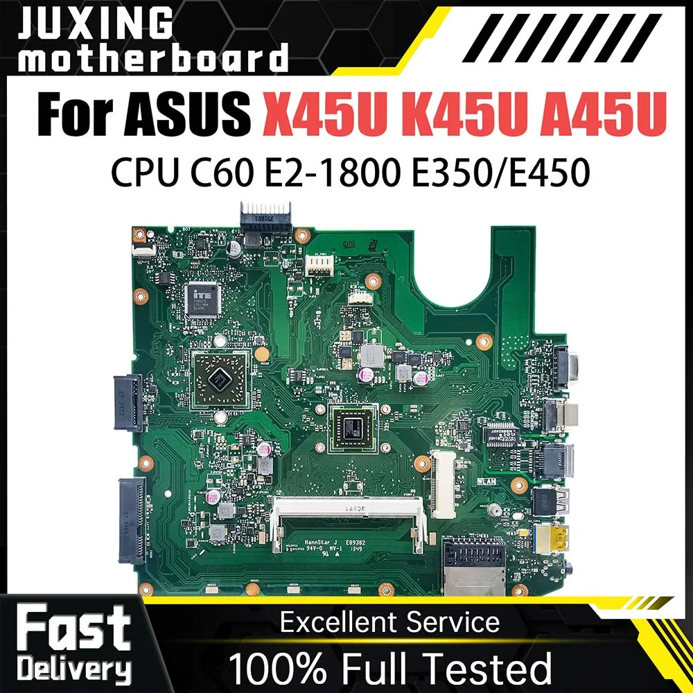 

Notebook Mainboard for ASUS K45U A45U X45U Laptop Motherboard CPU C60 E2-1800 E350 E450 Systemboard 100% Working Well