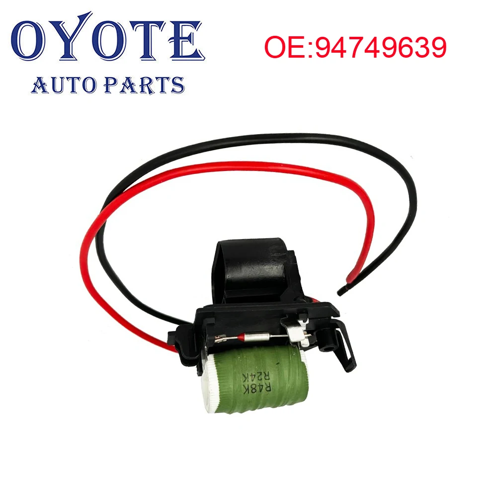 OYOTE 94749639 3134503108 Radiator Fan Blower Motor Resistance For Chevrolet Cruze 1.8L Opel Astra Zafira Vectra 2006-ON