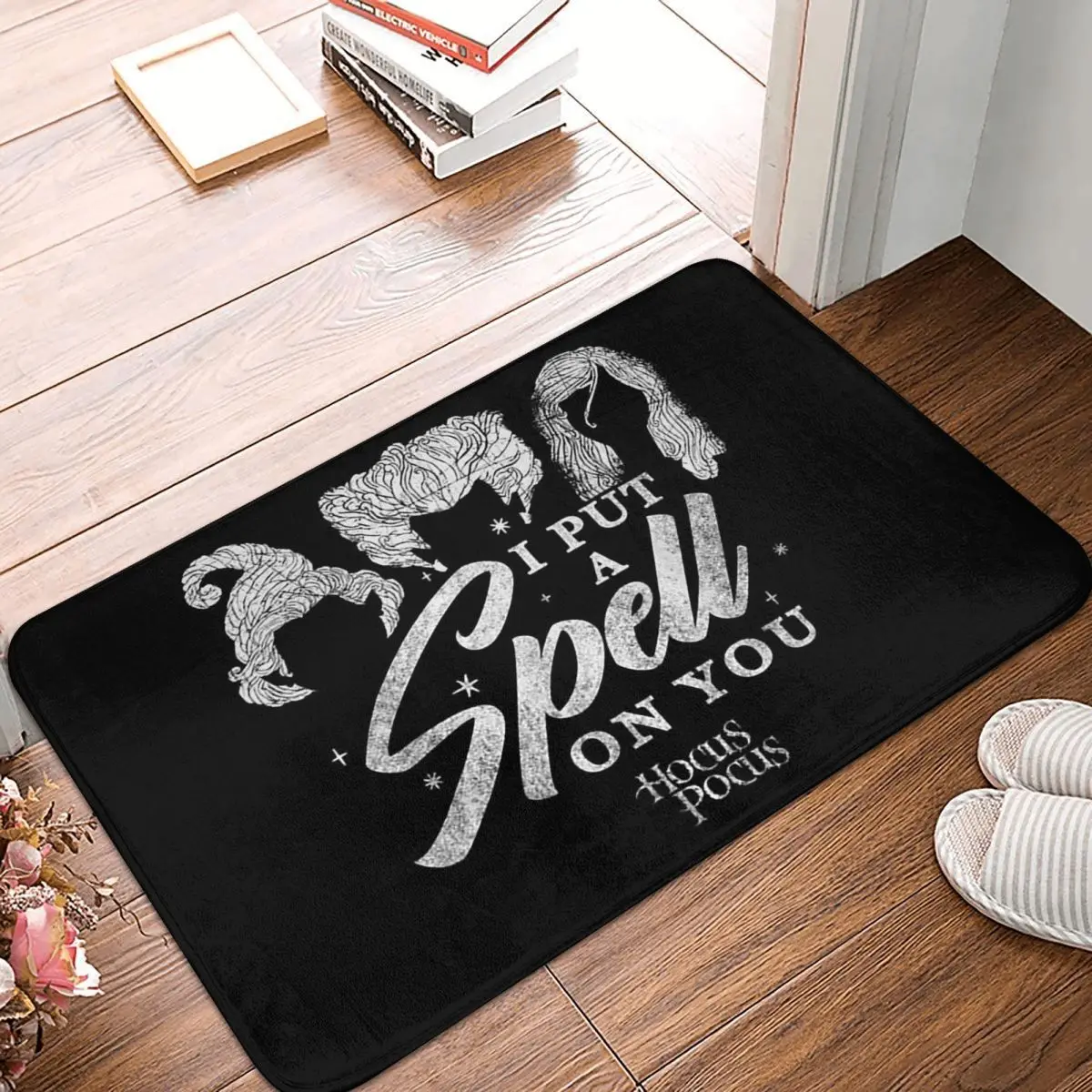 Sanderson Sisters I Put A Spell On You Hocus Pocus Doormat Rug Carpet Mat Footpad Front Room Corridor Kitchen Bedroom Balcony