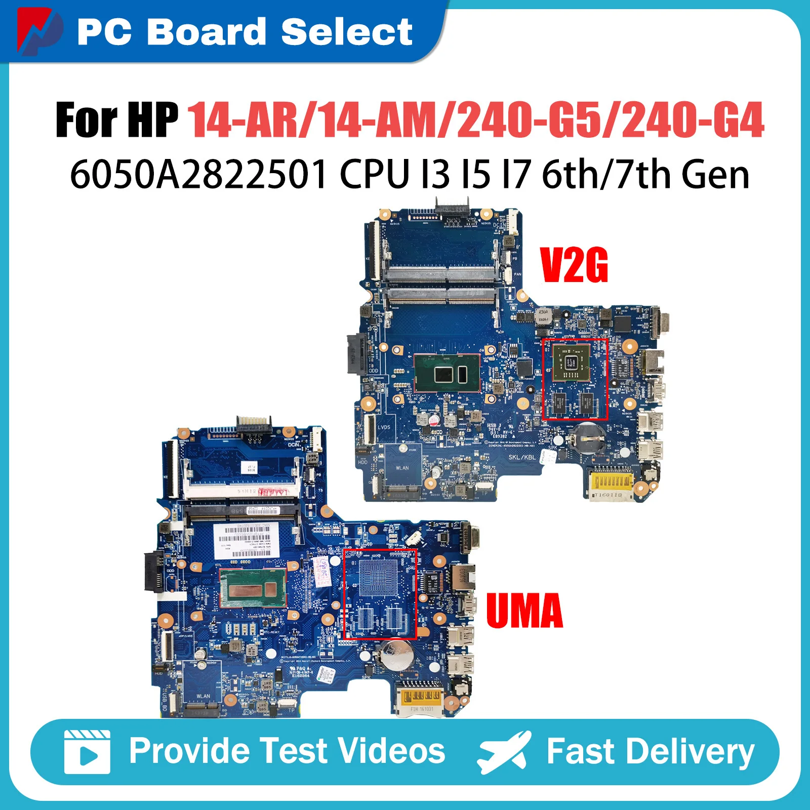 

6050A2822501 Mainboard For HP Pavillion 14-AM 14-AR 14-AC 240 G5 Laptop Motherboard With I3 I5 I7 5th-6th Gen CPU V2G