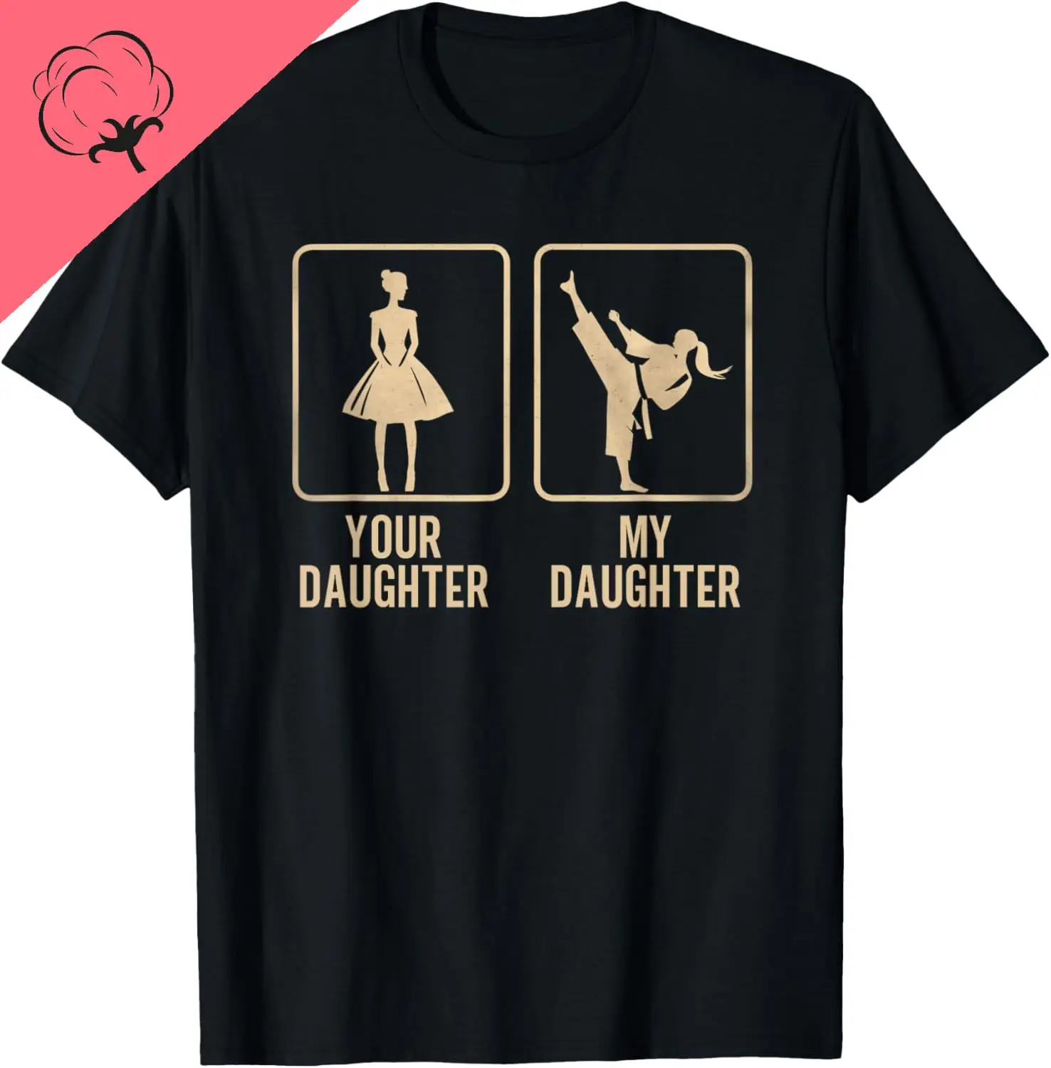 Funny Taekwondo Karate Daughter Martial Arts Mom Dad T-Shirt Print on Demand Cotton  Mens T Shirt Camiseta Hombre