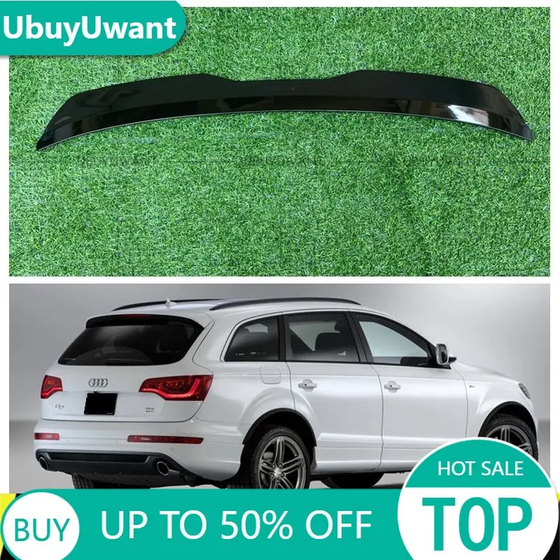 Rear Roof Lip Spoiler For Audi Q7 4L S-Line MX Rear Wing Extension ABS Plastic Gloss Black Car Tail Trunk Wing Universal Spoiler