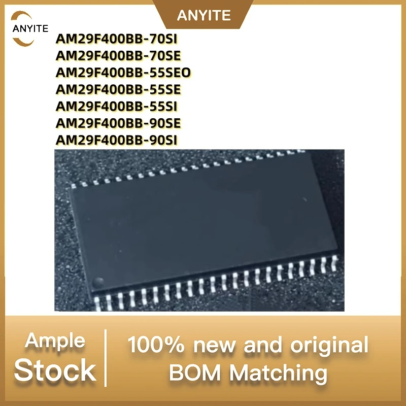 New 10Pcs/LOT AM29F400BB-70SI AM29F400BB-70SE AM29F400BB-55SEO AM29F400BB-55SE AM29F400BB- 55SI AM29F400BB-90SE AM29F400BB-90SI