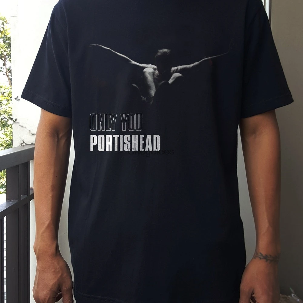 Portishead tshirt only you trip hop down tempo massive attack dj shadow aphex twin unkle boards of canada bjork beth