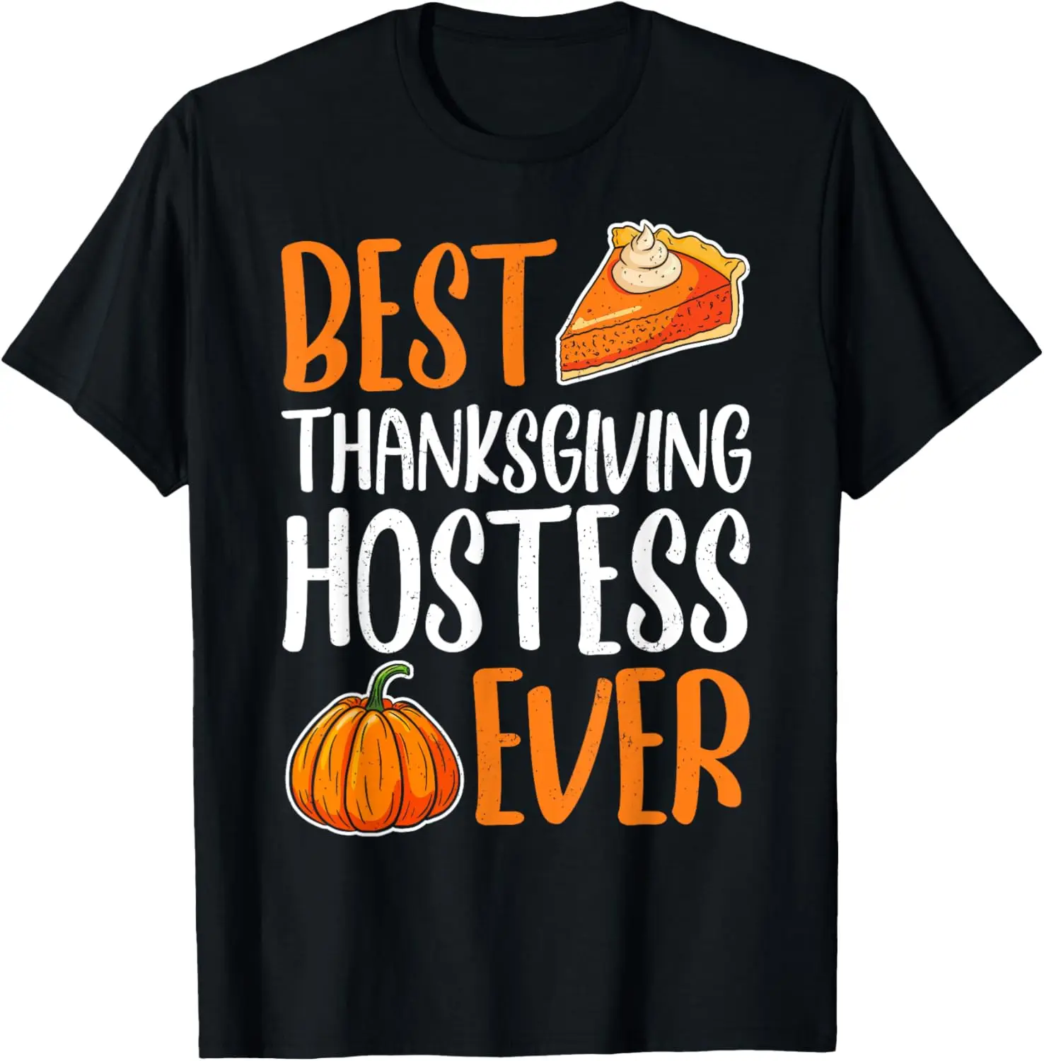 

Best Thanksgiving Hostess | Thanks Giving Funny Thanksgiving T-Shirt