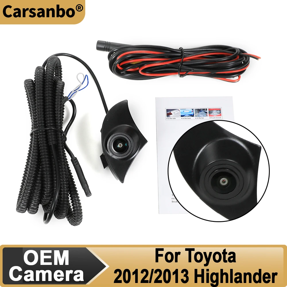 Carsanbo Car Front View Camera For Toyota 2012 2013 Highlander Fisheye 150° Glass Lens Vehicle Waterproof Driving Safe
