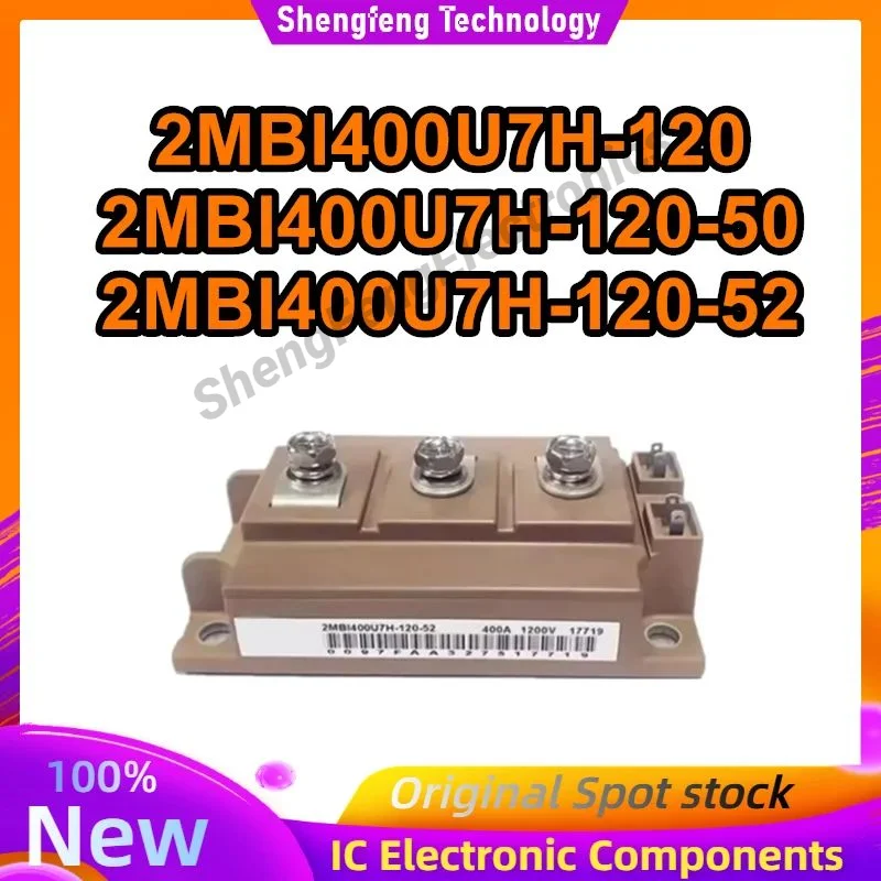 

2MBI400U7H-120 2MBI400U7H-120-50 2MBI400U7H-120-52 100% New Original in stock
