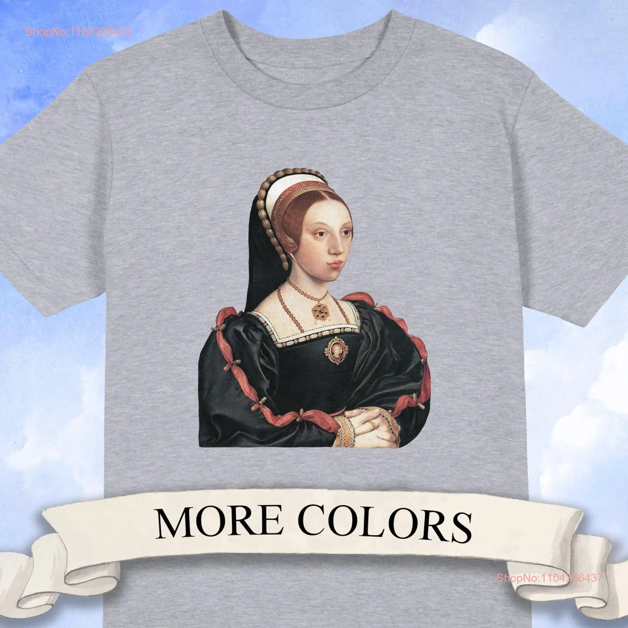 Hans Holbein the Younger Catherine Howard T Shirt Art History long or short sleeves