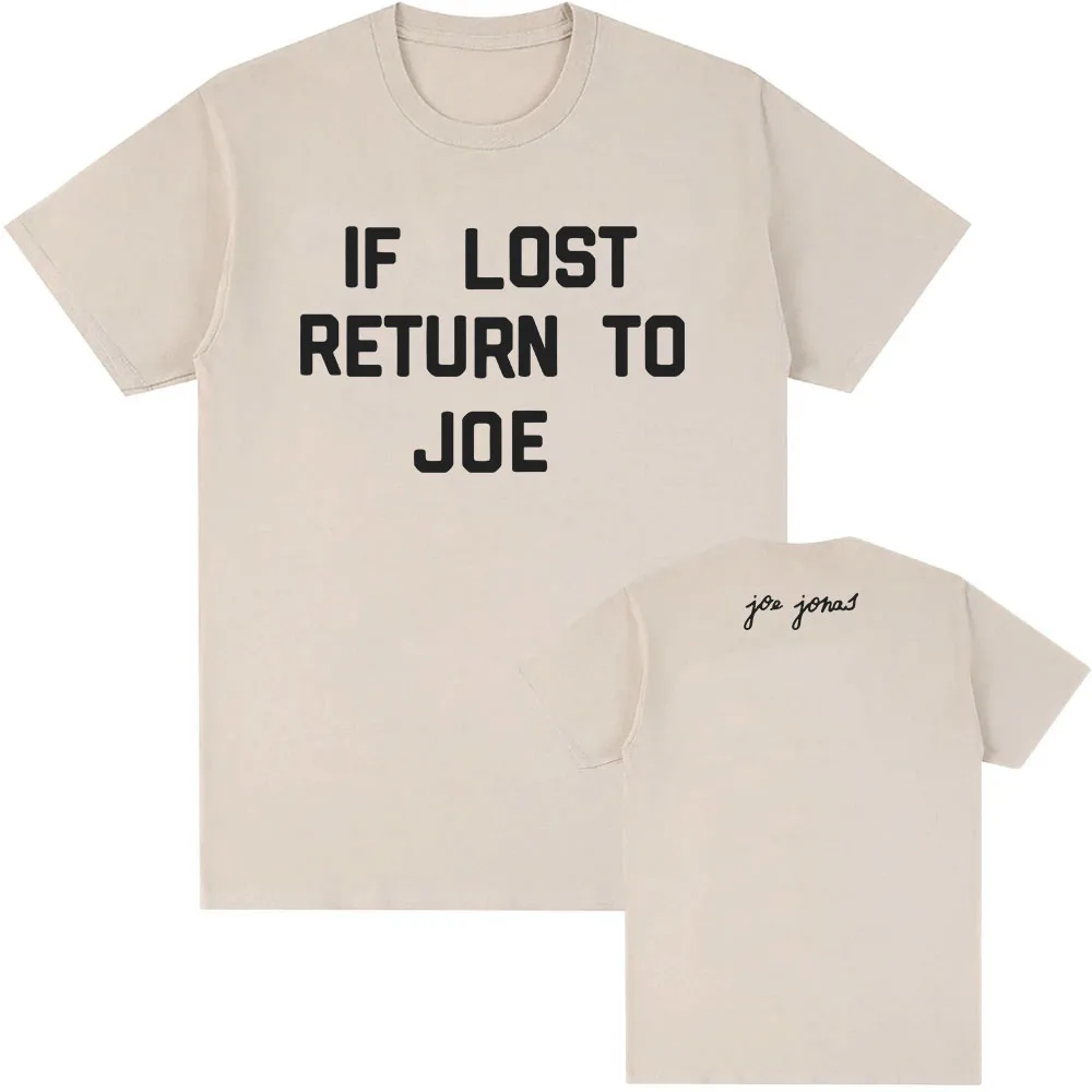 If Lost Return To Joe - Red Tee Joe Jonas T-shirt Summer Cotton High Quality Female Tshirts Unisex Streetwear Women Men Clothing