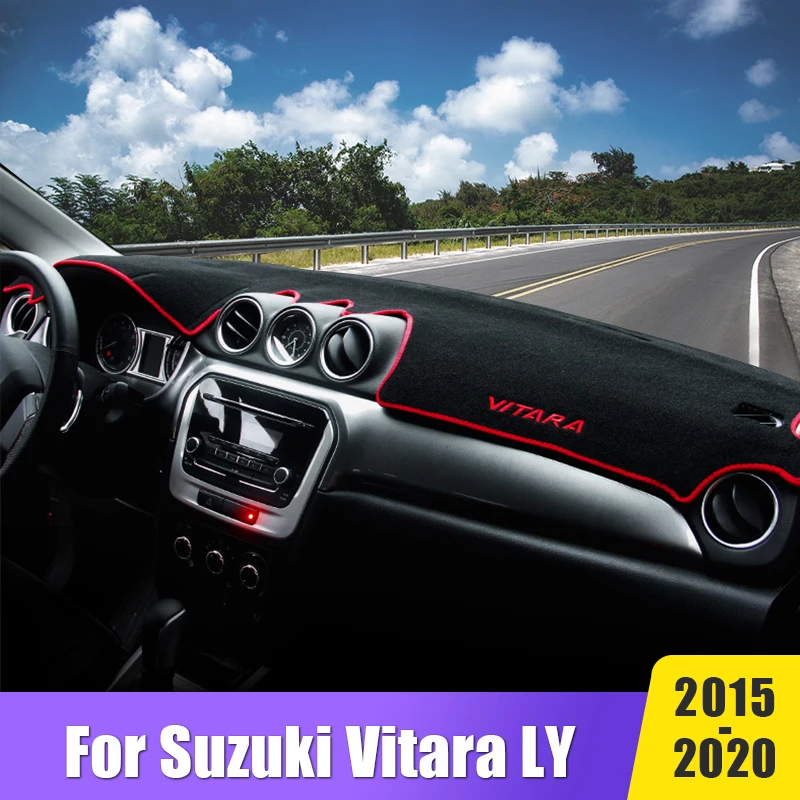 

For Suzuki Vitara LY 2015 2016 2017 2018 2019 2020 2021 2022 4th Car Dashboard Cover Non-slip Mat Avoid Light Pad Accessories