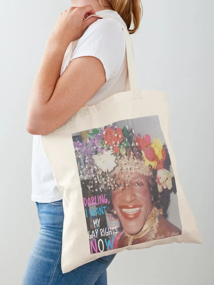 

Marsha P. Johnson- Darling, I want my gay rights now Tote Bag tote bags cloth bags Customizable tote bag cute pouch bag