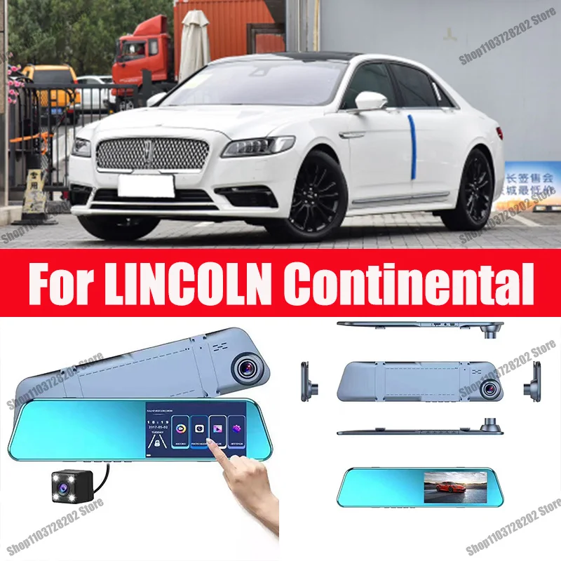 

For LINCOLN Continental Camera Car Touch Screen Video Recorder Rearview mirror Dash Cam Front and Rear Camera Mirror DVR