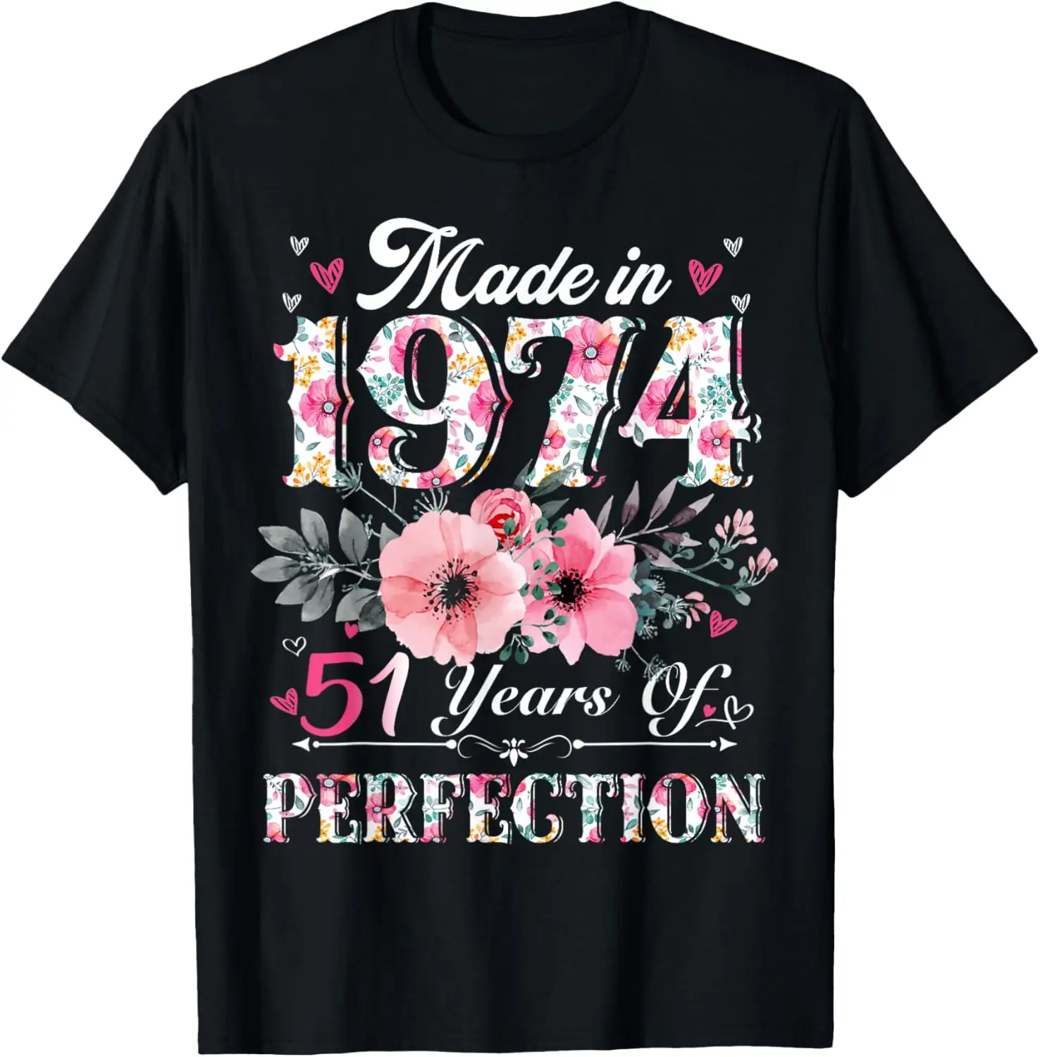 51 Year Old Made in 1974 Floral 51st Birthday Gifts Women T-Shirt Personalized Clothing Tops Graphic T Shirts Ropa Hombre
