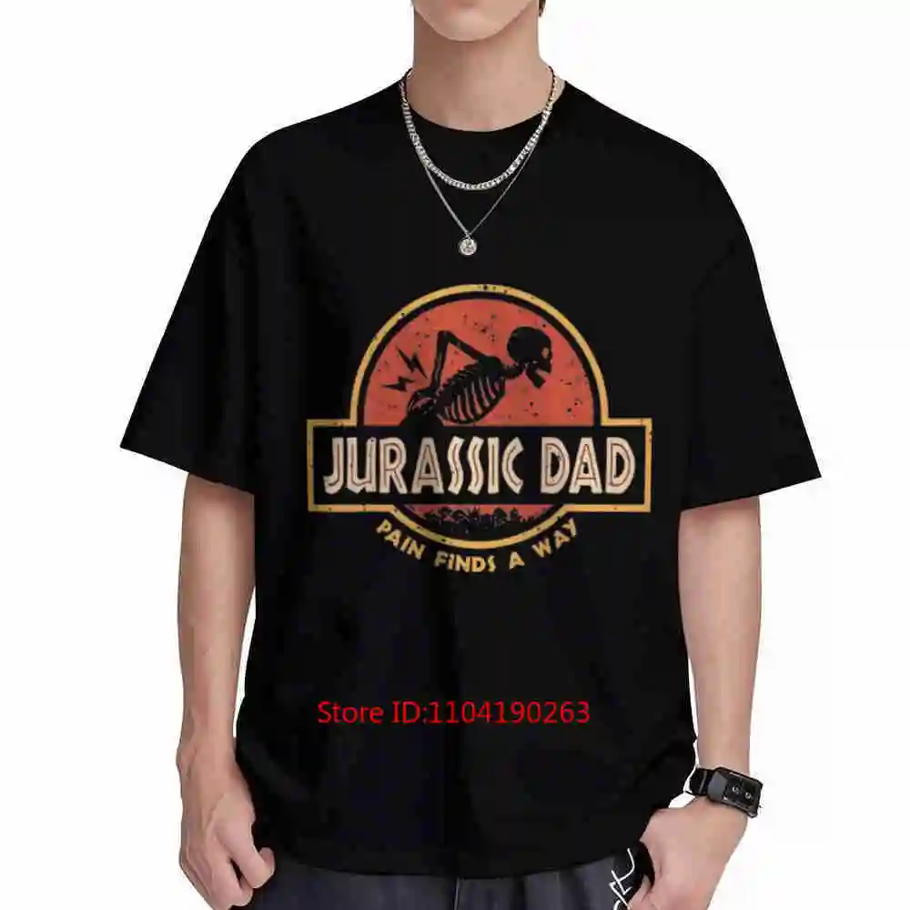 Jurassic Dad Pain Finds A Way Short Sleeve Tee 100% Cotton T-Shirt