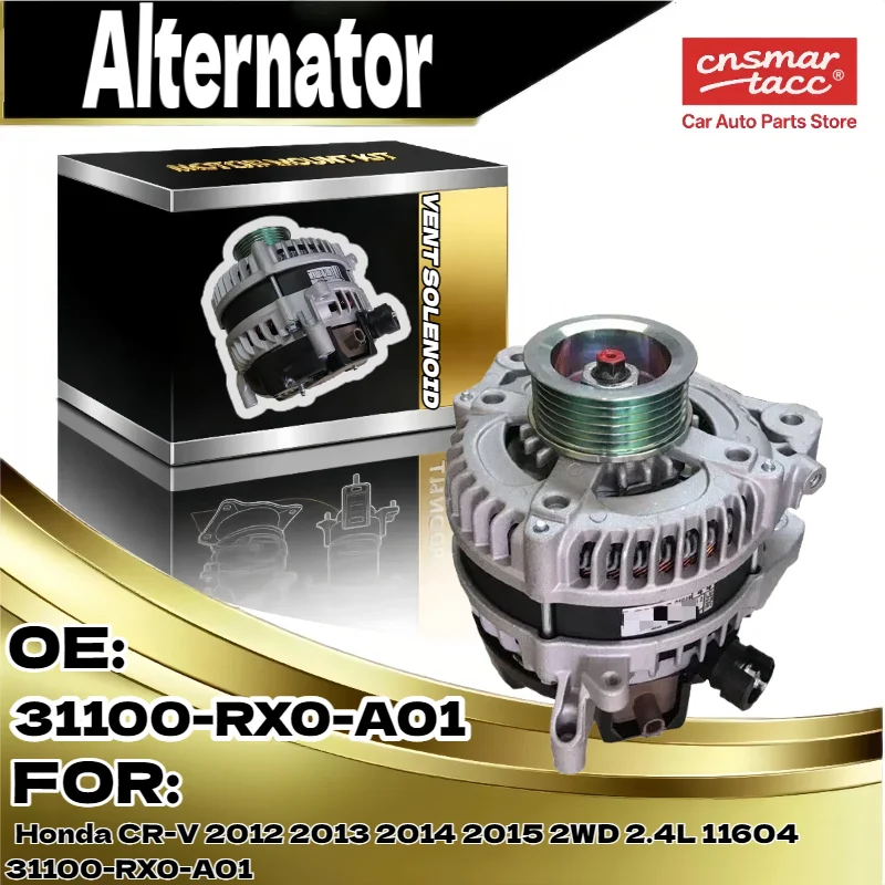 

Надежный генератор переменного тока для Honda CR V 2012 2013 2014 2015 2WD 2.4L 11604 31100 RX0 A01