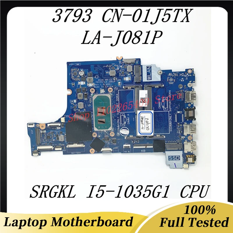 

Mainboard 1J5TX 01J5TX CN-01J5TX For DELL 17 3793 Laptop Motherboard LA-J081P With SRGKL I5-1035G1 CPU 100% Tested Working Well