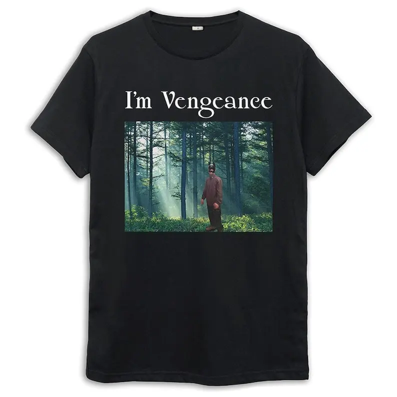 Robert Pattinson I'm Vengeance Funny T-Shirt Men's and Women's Sizes