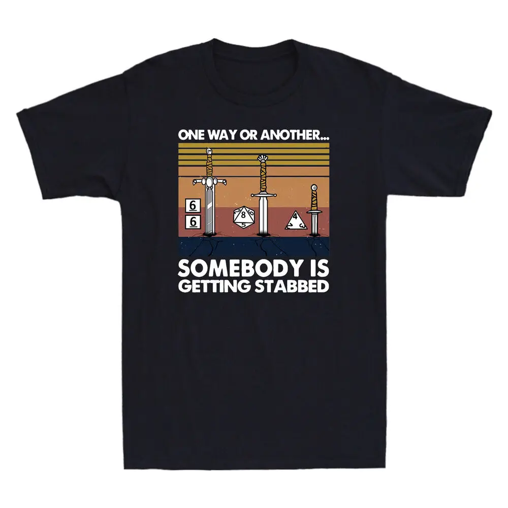 One Way Or Another Somebody Is Getting Stabbed Funny Game Vintage   Anime Graphic T-shirts unisex Tees