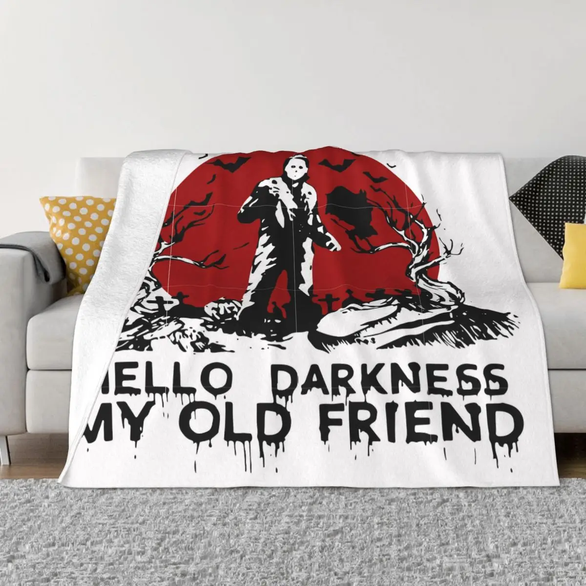 

Hello Darkness My Old Friend 1006 Blankets Bed Blanket Home And Decoration Throw Blanket