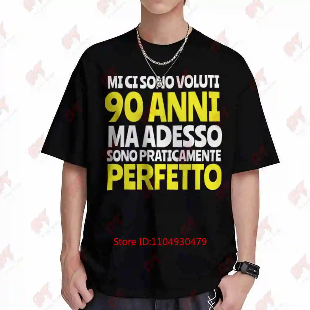 90th Birthday Italian Text Mi Sono Fatti Short Sleeve Tee 100% Cotton T-Shirt