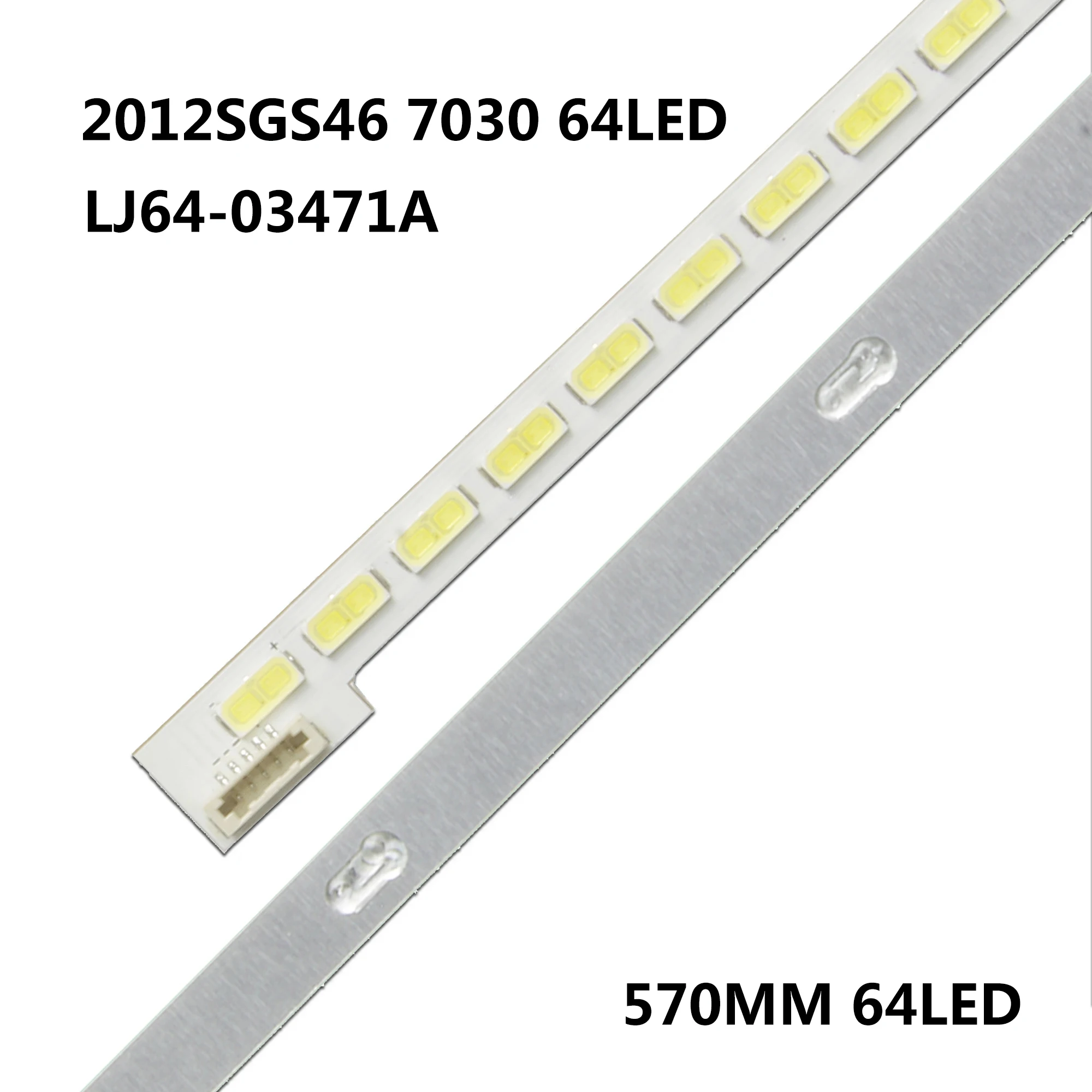 570mm LED Backlight Lamp strip 46inch 64 leds For L46V7300A-3D L46E5000-3D LED46X5000D SLED 2012SGS46 7030L 64 REV1.0 LTA460HW04