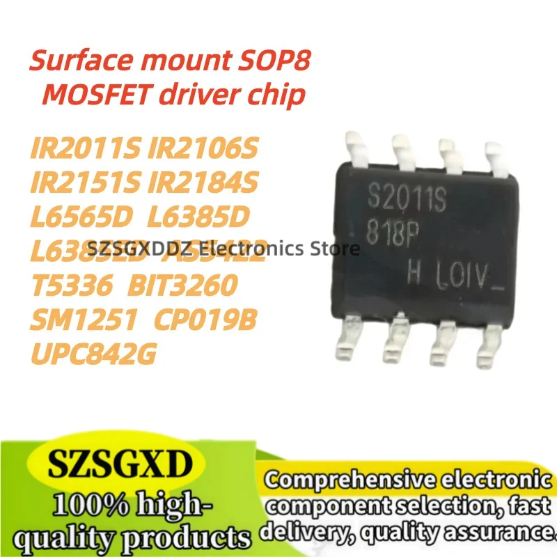 5pcs 100% New Quality T5336 BIT3260 SM1251 CP019B UPC842G IR2011S IR2106S IR2151S IR2184S L6385D L6565D L6385ED AS5422 sop-8