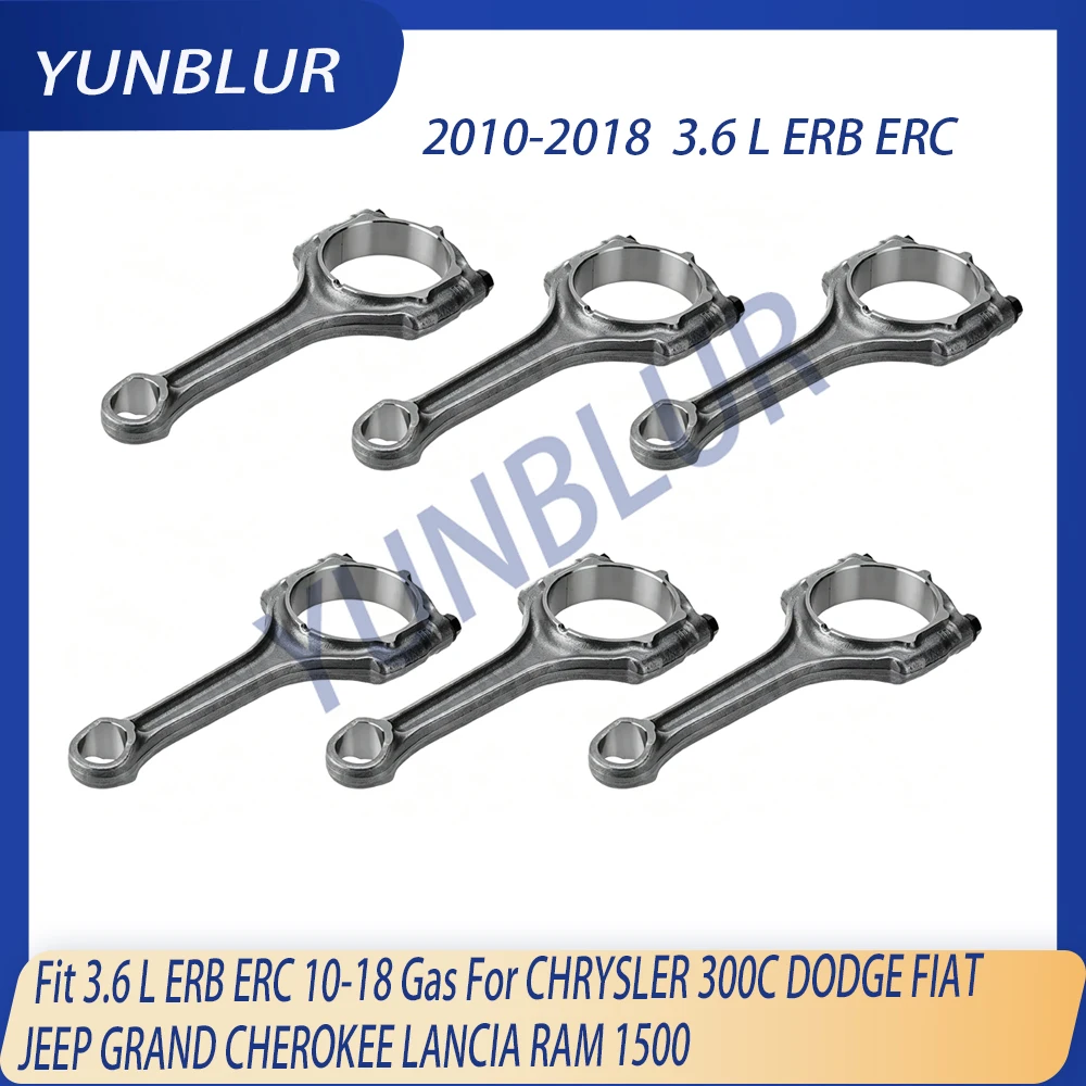 6PCS ERB ERC Engine Parts Connecting Rod Fit 3.6 L 10-18 Gas For CHRYSLER 300C DODGE FIAT JEEP GRAND CHEROKEE LANCIA RAM 1500