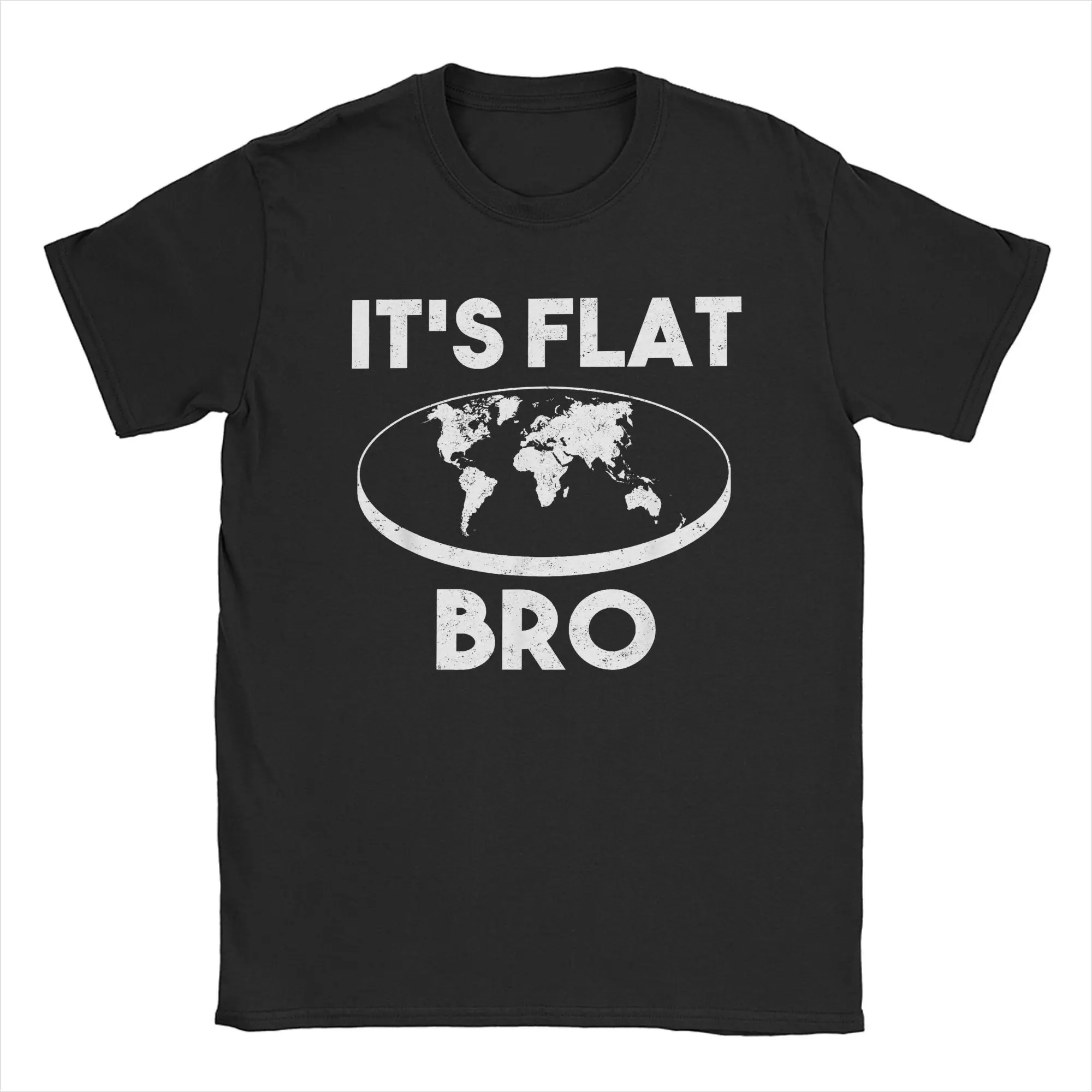 It's Flat Bro Conspiracy Flat Earther Men's T Shirts Funny Cool Tees Short Sleeve O Neck T-Shirts 100% Cotton Gift Idea Tops