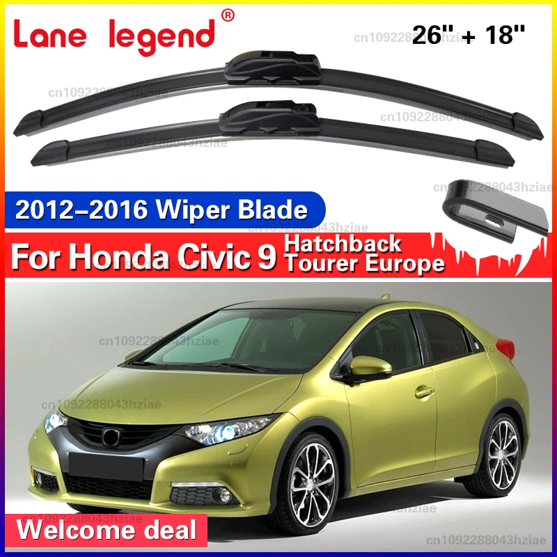 Para honda civic 9 hatchback tourer europa 2012 - 2016 lâminas de limpador dianteiro do carro escovas cortador acessórios u j gancho 26 "+ 18"