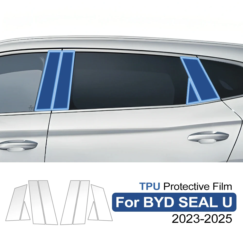 Auto B-Säulen TPU Lackschutzfolie für BYD Seal U 2023-2025 Vorgeschnittene PPF Transparente Schutzfolie Kratzfest Selbstheilender Aufkleber