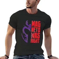 Nowy Magneto miał rację! 1 t-shirt letni top letnie ubrania koszulka z motywem Anime waga ciężka t-shirty dla mężczyzn