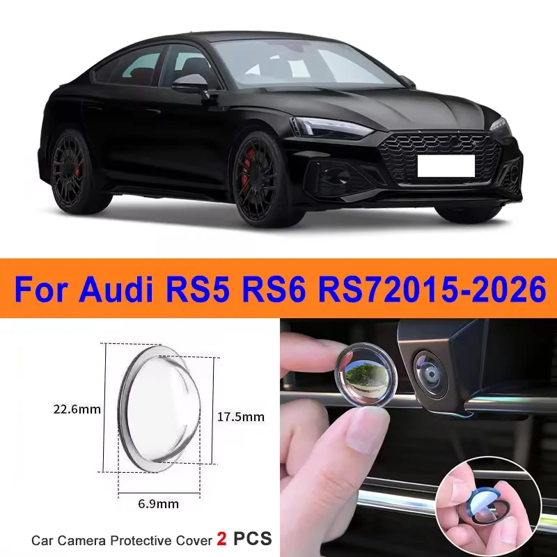 2Pcs 360 Reverse Image Car Camera Cover Anti-Scratch PC Lens Protector Stickers For Audi RS5 RS6 RS7 2015-2026