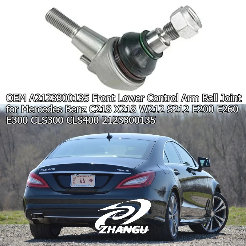 

OEM A2123300135 Front Lower Control Arm Ball Joint for Mercedes Benz C218 X218 W212 S212 E200 E260 E300 CLS300 CLS400 2123300135