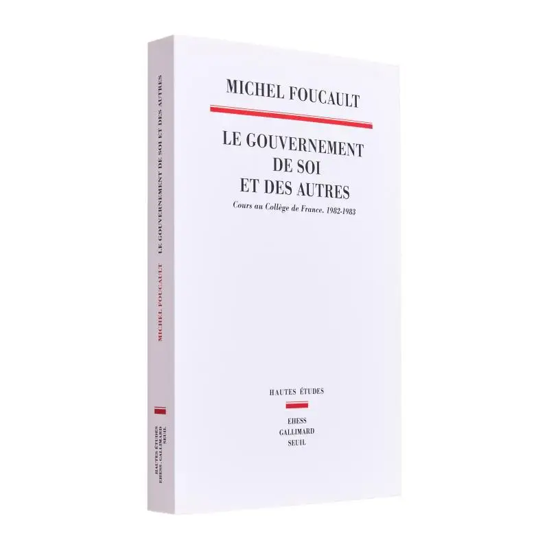 

Le Gouvernement De Soi Et Des Autres Tome 1 Michel Foucault Seuil 9782020658690 Book