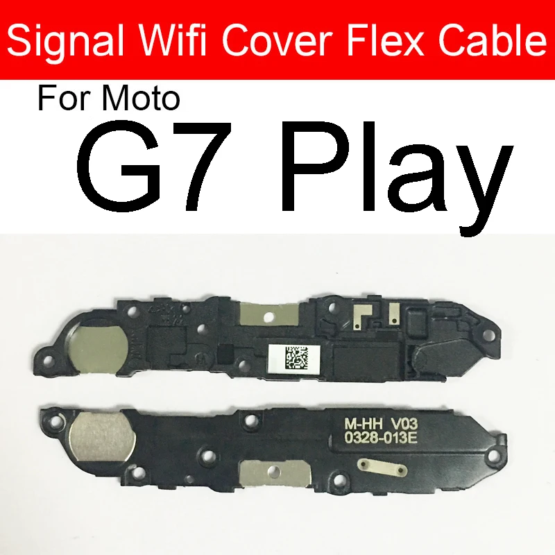 Signal Wifi Cover Flex Cable For Motorola Moto Z2 Play XT1710 G7 Play Small Frame Shell on Mainboard Antenna Replacement Parts