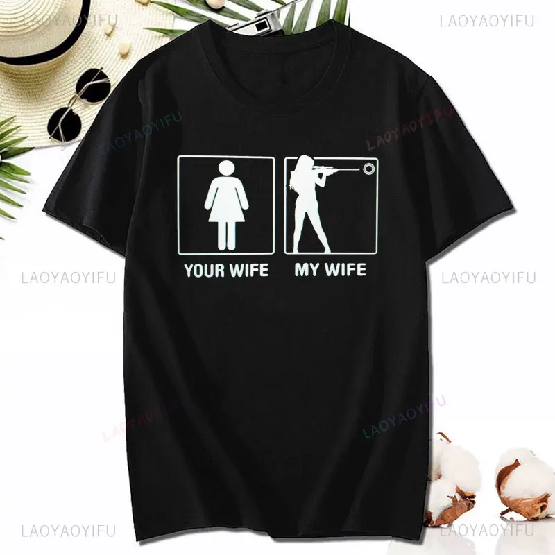 Your Wife My Wife Firefighter T-Shirt Humor Style Cotton Printing Tshirt Funny Man\'s T Shirt Hip-hop Vintage Graphic Male Tops