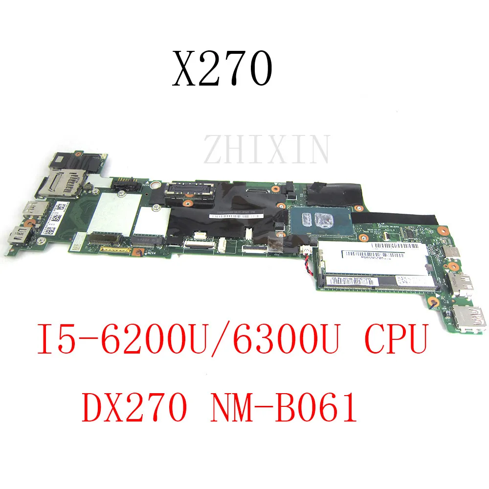 NM-B061 FRU 01LW729 01HY521 For Lenovo Thinkpad X270 Laptop Motherboard with i5-6300U/6200u CPU DX270 mainboard full test