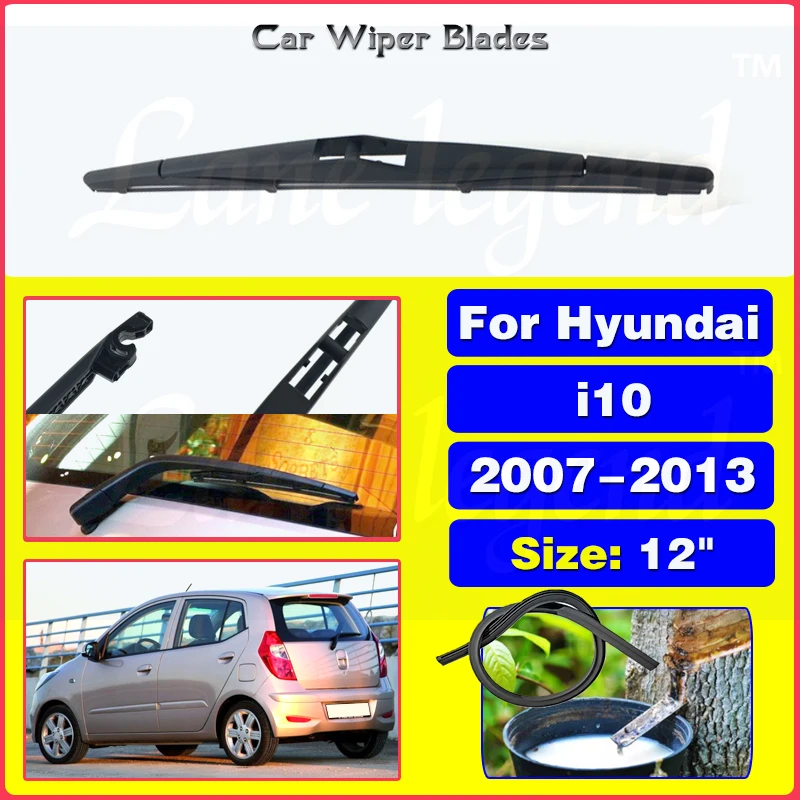 

For Hyundai i10 2007 - 2013 Mk1 Rear Wiper Blade Windshield Windscreen Clean Tailgate Window Rain Brush Car Accessories 12"