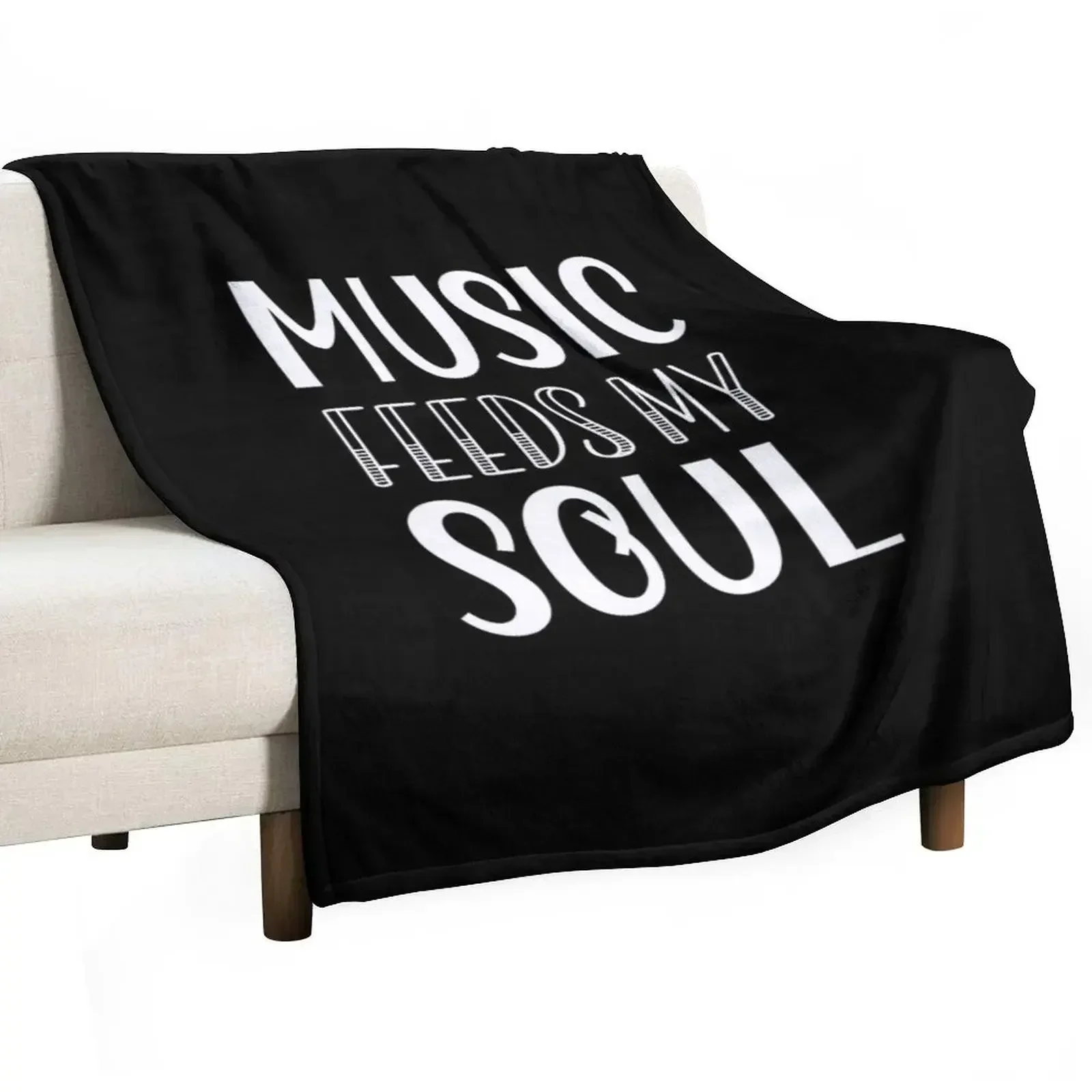 

Music Feeds My Soul Music Feeds My Soul For Music Lovers White and Black Text Throw Blanket For Baby Luxury Designer Blankets