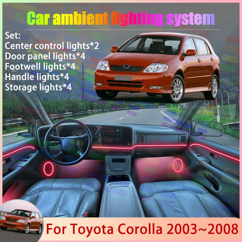 

Для Toyota Corolla MK9 Allex 2003 ~ 2008 2004 2005 2/18 в 1 автомобильная атмосферная лампа RGB абажур ансамбль стример атмосферный комплект