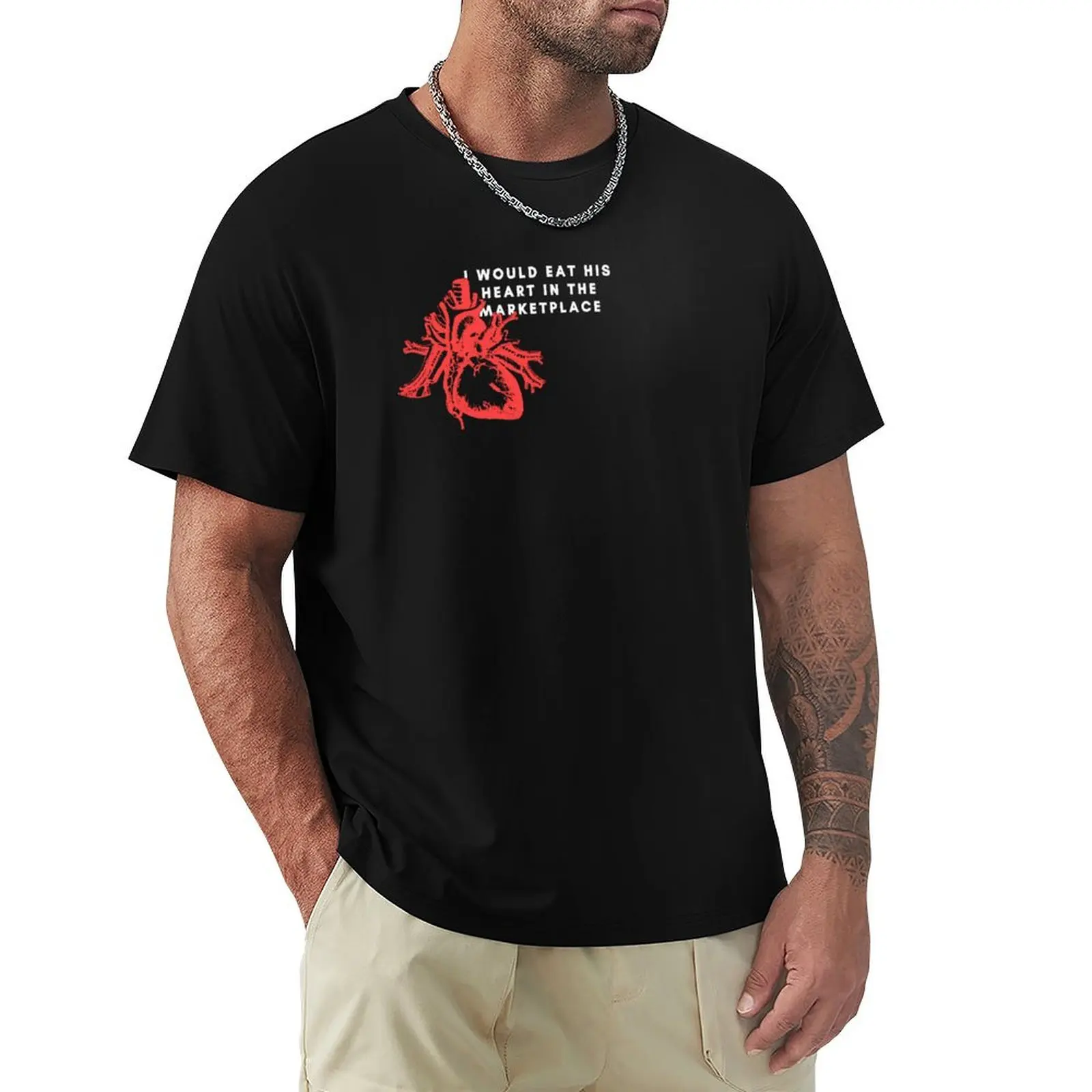 

I Would Eat His Heart in the Market Place Beatrice Quote Shakespeare T-Shirt Plus Size Gym Sports T-Shirt