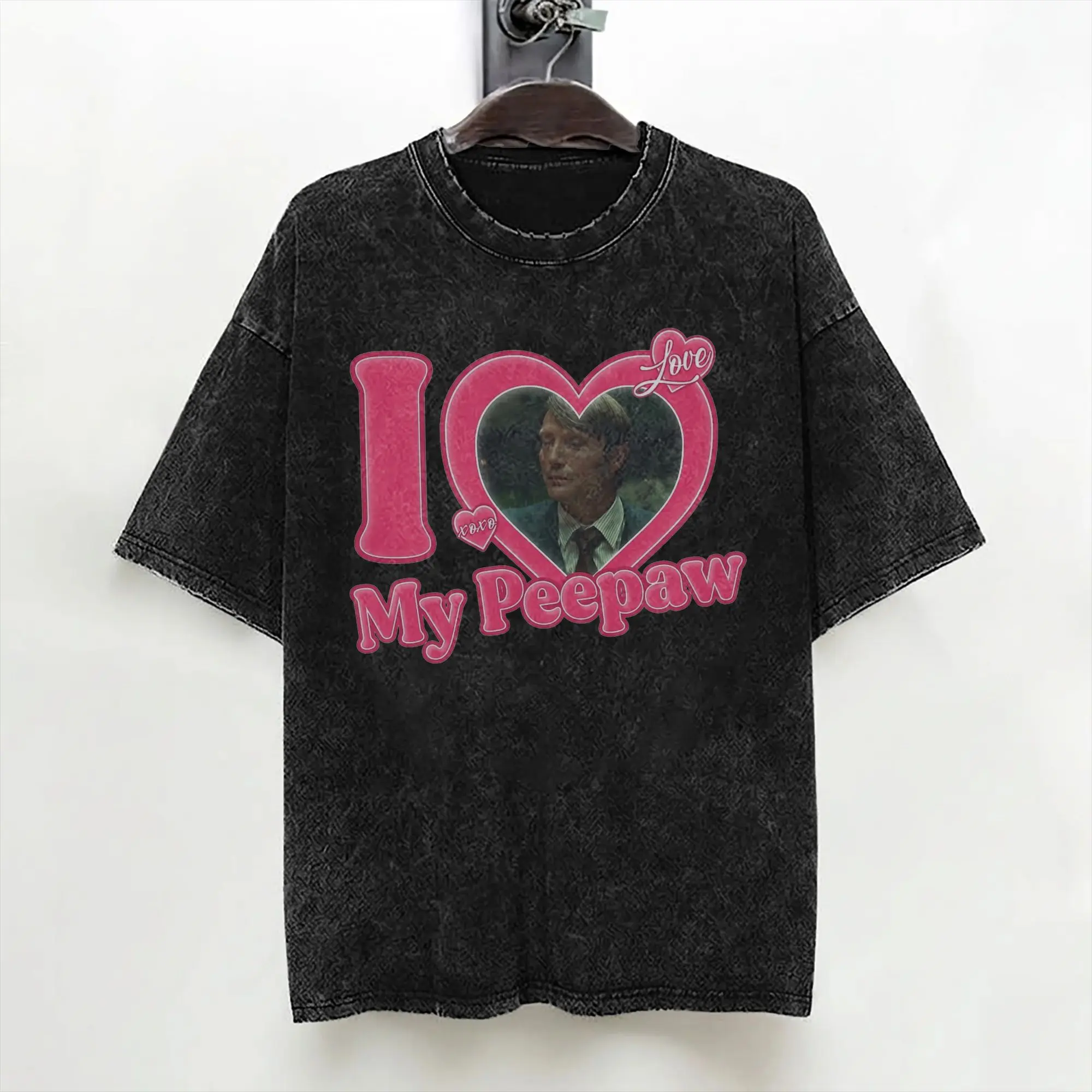 I Love My Peepaw Mads Mikkelsen T Shirts Washed Short Sleeve Harajuku T-Shirt for Men Women Streetwear Graphic Printed Tees